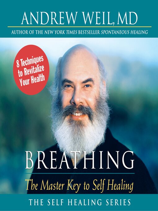 Title details for Breathing by Andrew Weil, MD - Wait list